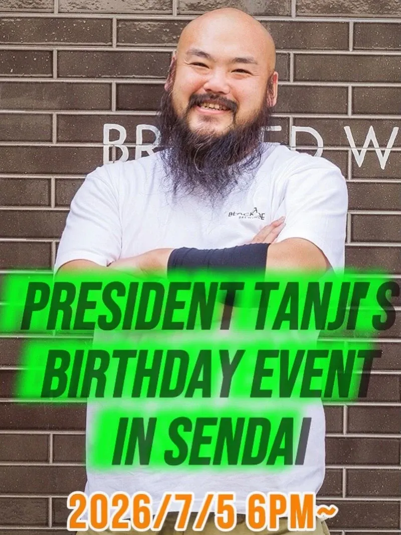 BLACK TIDE BREWING - SENDAI to Hold President Tanji Birthday Event on the Evening of July 5