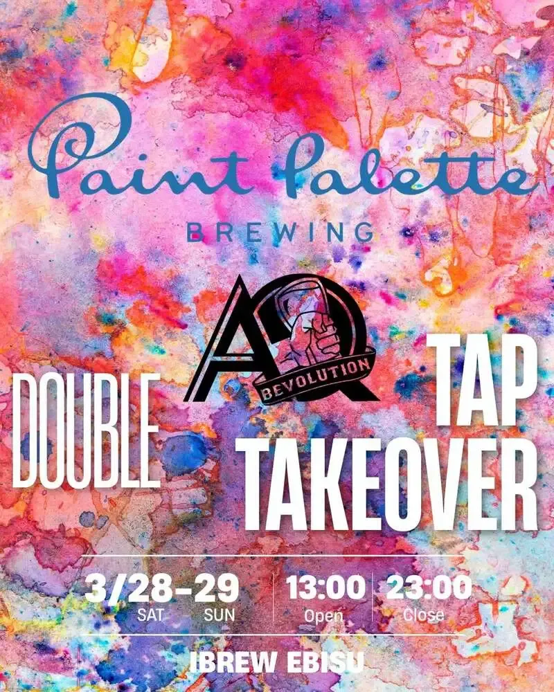IBREW恵比寿駅前店でPaint Palette Brewing×AQのTTO開催
